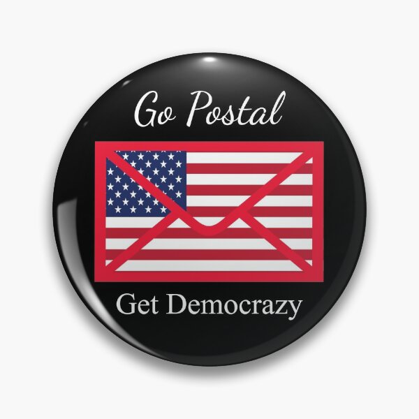 Item preview, Go Postal, Get Democrazy designed and sold by Tom Carpenter.