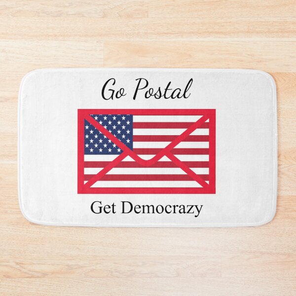 Item preview, Go Postal, Get Democrazy designed and sold by Tom Carpenter.