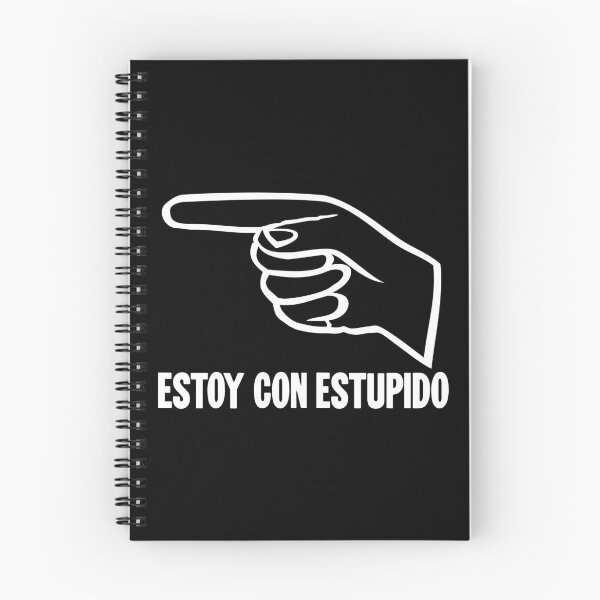 Item preview, Estoy Con Estupido ('I'm With Stupid' In Spanish) designed and sold by Good-Looking Corpse.