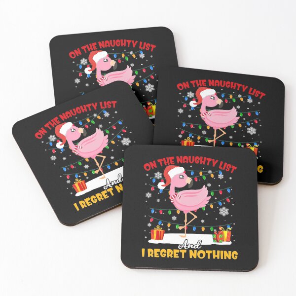 Item preview, Flamingo Santa On The Naughty List I Regret Nothing designed and sold by MarkHudson78.