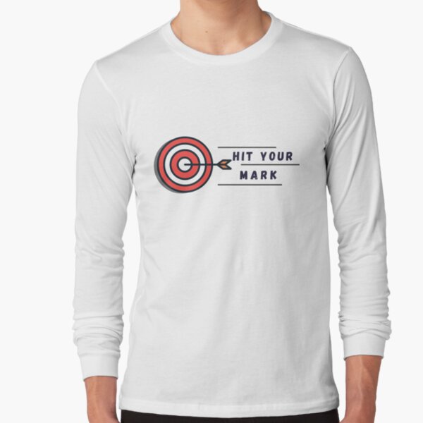 Hit Your Mark Long Sleeve T-Shirt