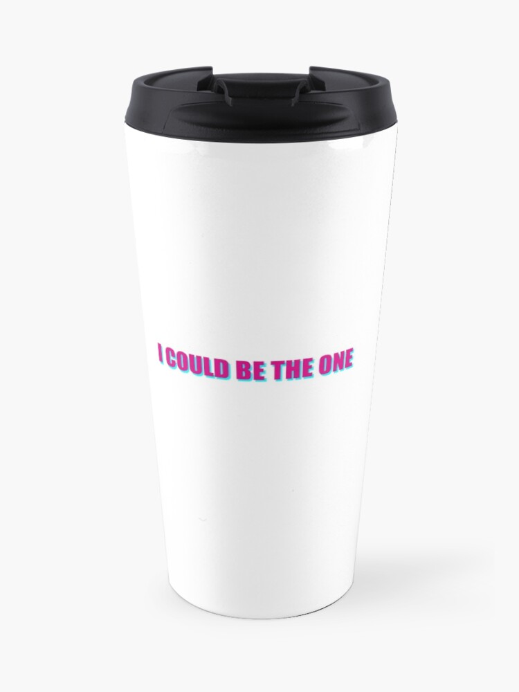 I Could Be The One Avicii Lyrics Travel Mug By Georginaleger Redbubble