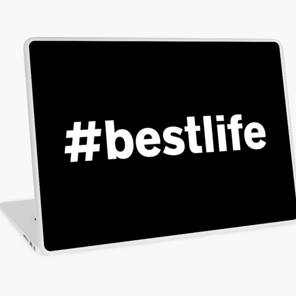 #bestlife hashtag bestlife Laptop Skin