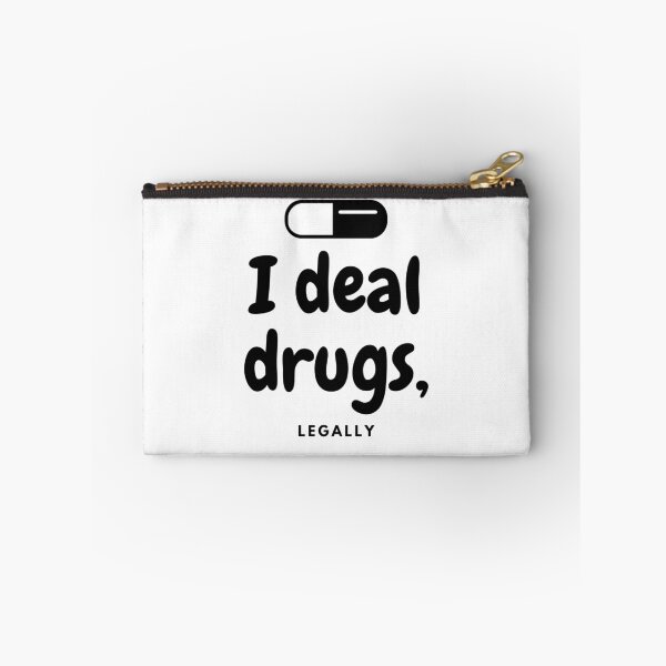 Item preview, I deal drugs, Legally- Pharmacist designed and sold by AlinaKY.