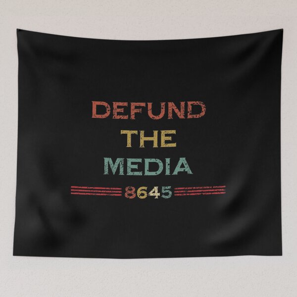Item preview, DEFUND THE MEDIA, 8645, 8645 meaning, what does 8645 mean designed and sold by T-DESIGNEDZ.