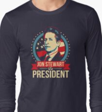 Jon Stewart for President Long Sleeve T-Shirt