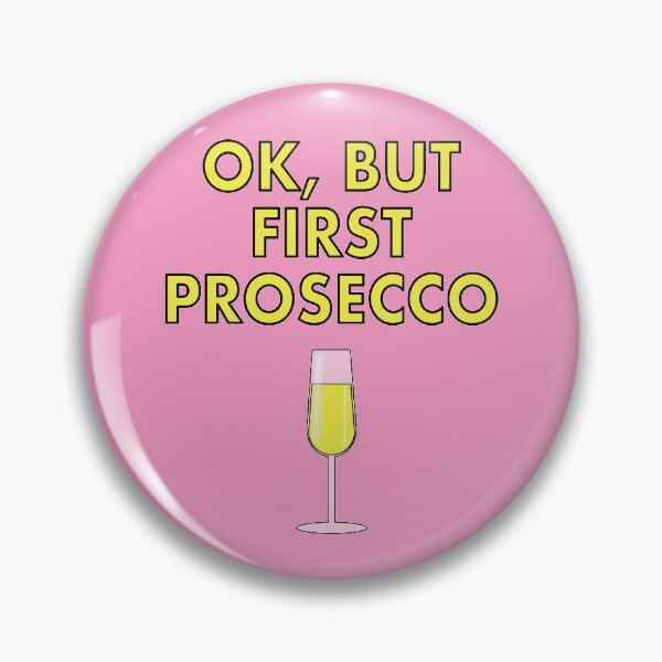 Item preview, OK, BUT FIRST PROSECCO... designed and sold by VacationTees.
