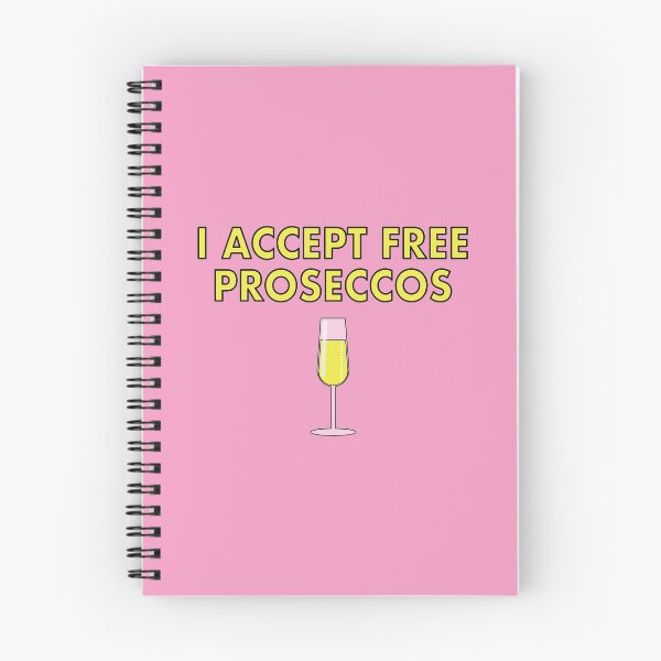 Item preview, I accept Free Proseccos... designed and sold by VacationTees.