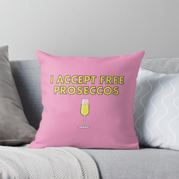 Item preview, I accept Free Proseccos... designed and sold by VacationTees.