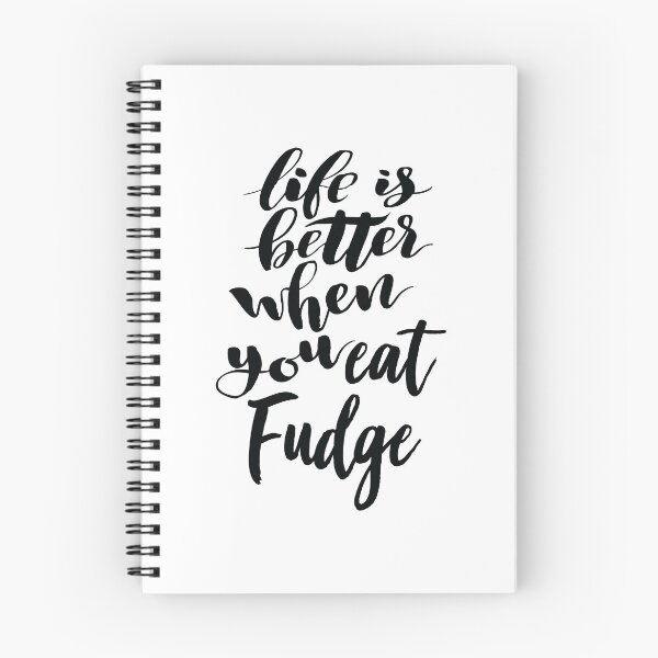 Item preview, Life Is Better When You Eat Fudge designed and sold by ProjectX23.