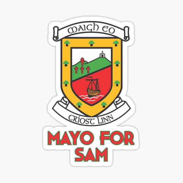 Mayo For Sam Maguire Gaelic Football GAA Sticker