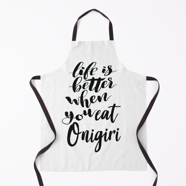 Item preview, Life Is Better When You Eat Onigiri designed and sold by ProjectX23.