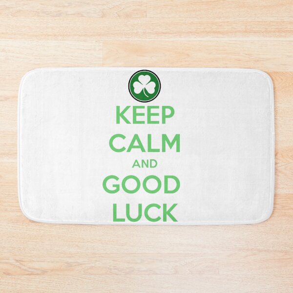 Item preview, Keep Calm and Goodluck designed and sold by Shinobi23.