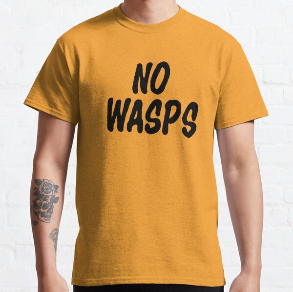 No wasps Classic T-Shirt