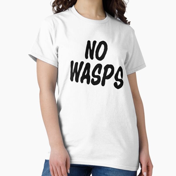 No wasps Classic T-Shirt