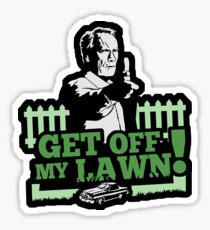 Get off my lawn! Sticker