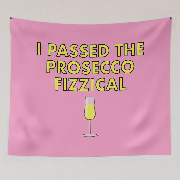 Item preview, I Passed the Prosecco Fizzical... designed and sold by VacationTees.