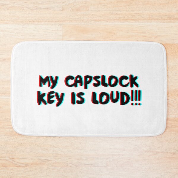 Item preview, my capslock key is loud designed and sold by bone  apart.