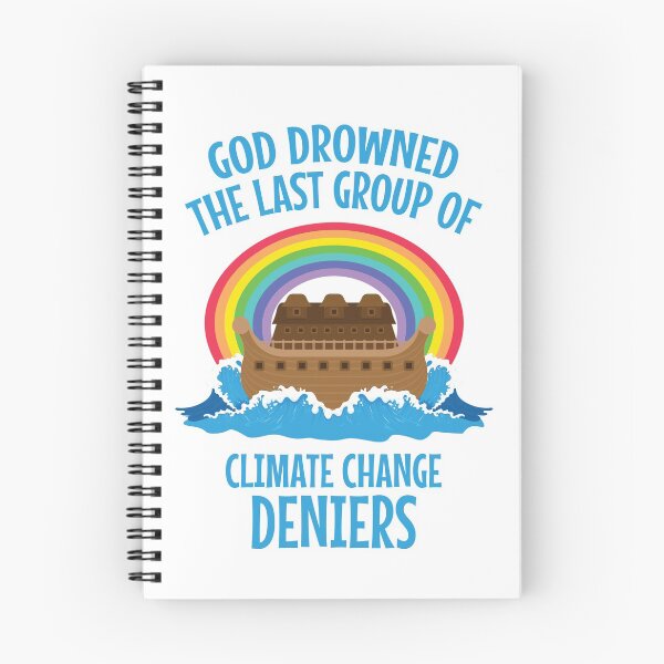 Item preview, God Drowned The Last Group of Climate Change Deniers  designed and sold by The Junto Shop.