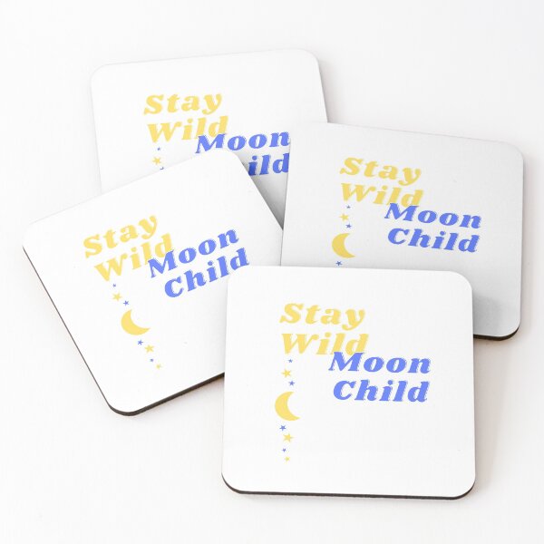 Item preview, Stay Wild Moon Child designed and sold by tongtaxs.