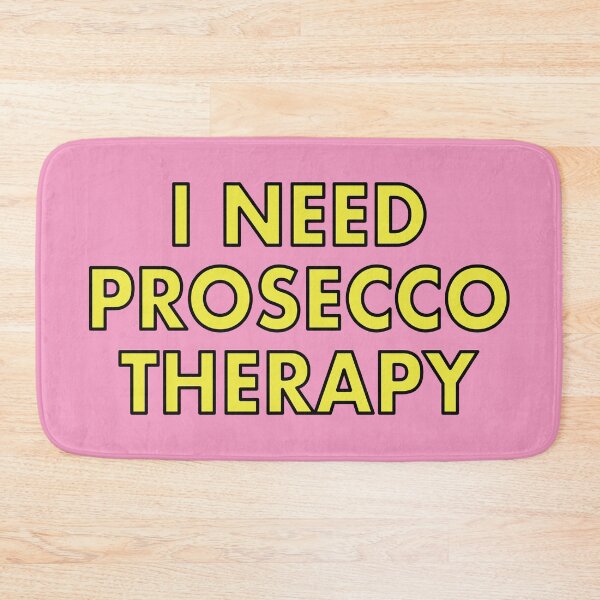 Item preview, I need Prosecco Therapy designed and sold by VacationTees.