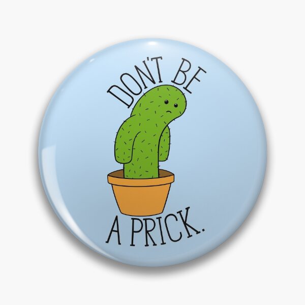 Item preview, dont be a prick designed and sold by BaconPancakes21.