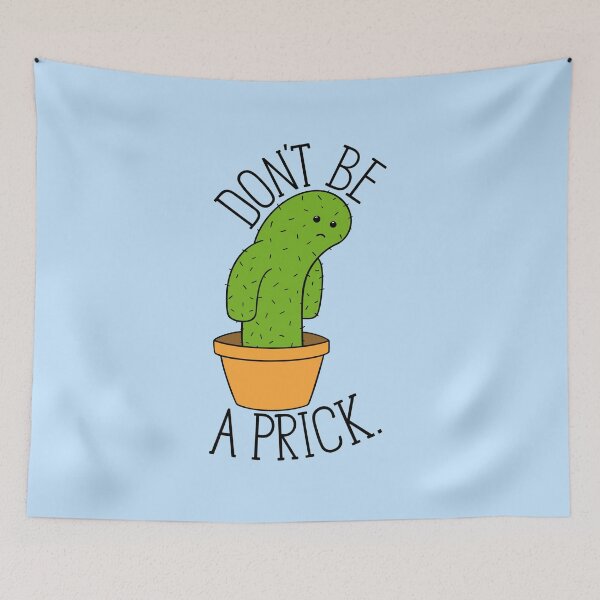 Item preview, dont be a prick designed and sold by BaconPancakes21.