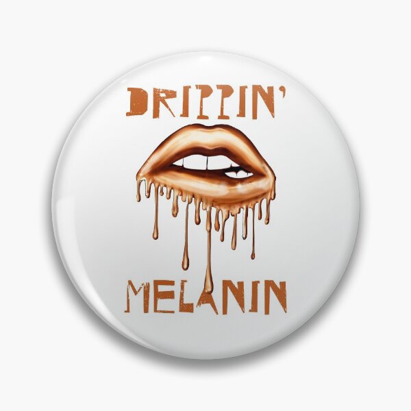 Item preview, Dripping' Melanin designed and sold by autlu.