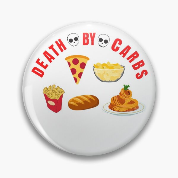 Item preview, Death By Carbs Foodie  designed and sold by MeShirtsShop.