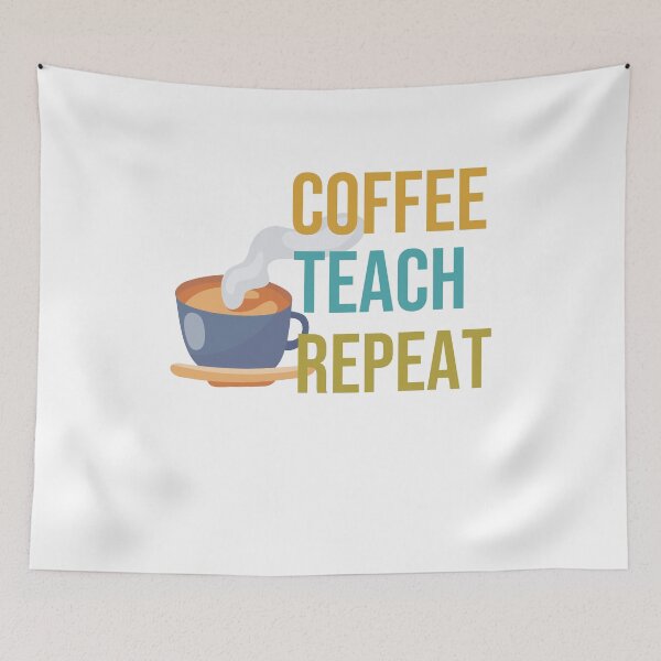 Item preview, Coffee teach repeat designed and sold by TYTN.