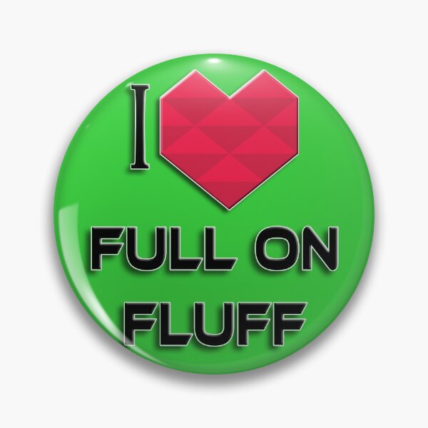 Item preview, I Love Full On Fluff - Red designed and sold by NoMatterLab.