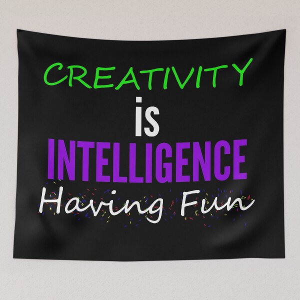 Item preview, Creativity is intelligence having fun designed and sold by AllLeftSides42.