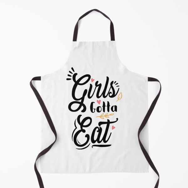 Item preview, Girls Gotta Eat White Typography designed and sold by Medmac's Designs.