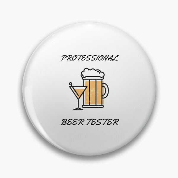 Item preview, PROFESSIONAL BEER TESTER designed and sold by Ashalcheema.