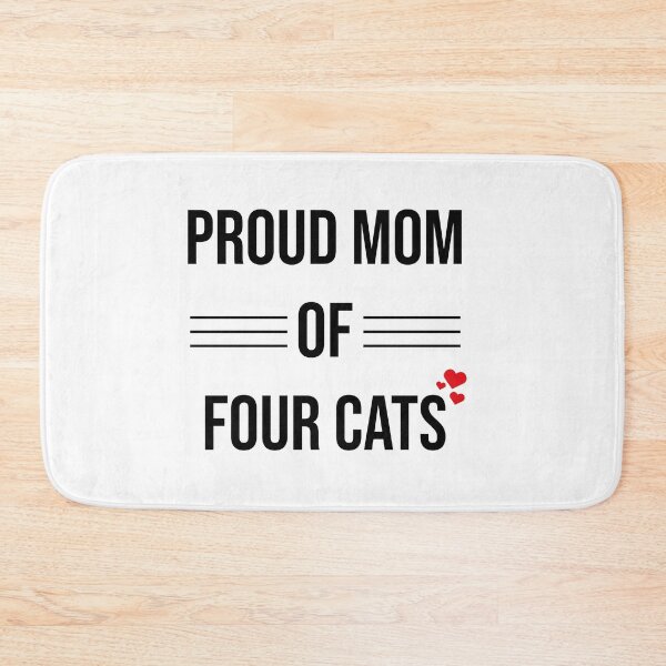 Item preview, Proud Mom Of Four Cats designed and sold by MSA-42.