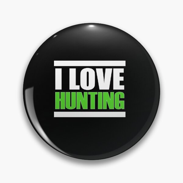 Item preview, I love HUNTING designed and sold by Jannis12.