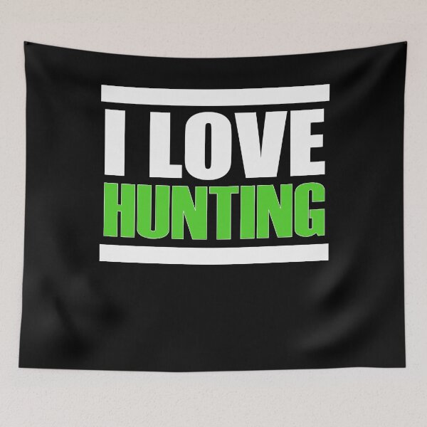 Item preview, I love HUNTING designed and sold by Jannis12.