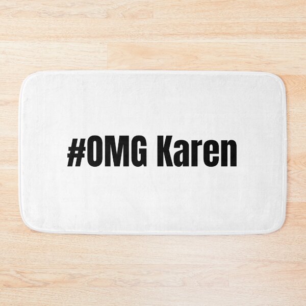 Item preview, OMG Karen designed and sold by gloriasd14.
