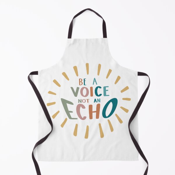 Item preview, Be a Voice Not an Echo designed and sold by Gwen Meyers.