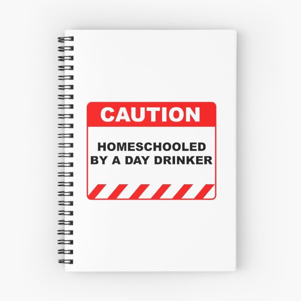 Item preview, Funny Human Caution Sign Homeschooled by A Day Drinker - Red and White designed and sold by ColorMeHappy123.