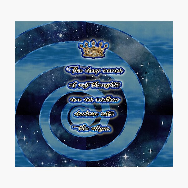 The deep ocean of my thoughts are an endless decline into the abyss. Photographic Print