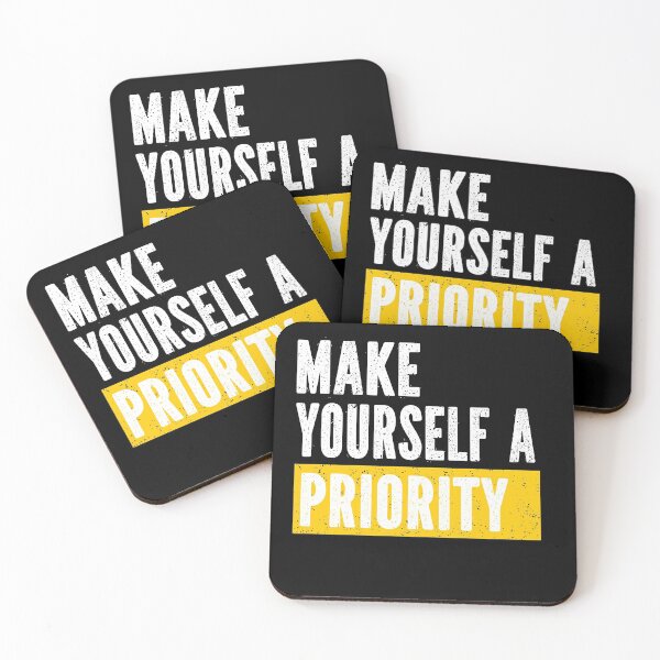 Item preview, Make Yourself A Priority designed and sold by NisRayDesign.