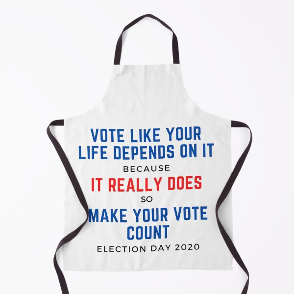 Item preview, Vote Like Your Life Depends On It designed and sold by LamV.