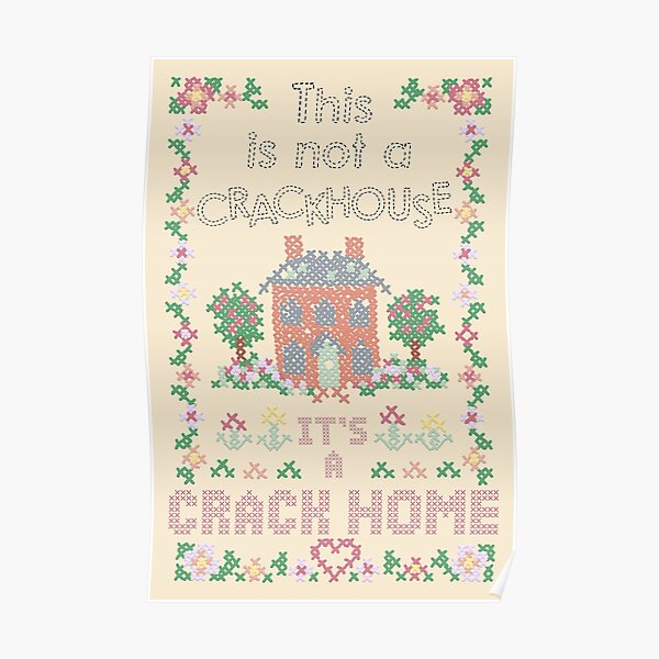 A Crack Home - cross stitch embroidery Poster