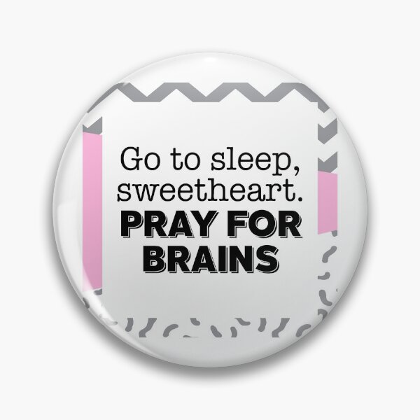 Item preview, Dorothy Zbornak: Go to Sleep, Sweetheart. Pray for Brains  (the Golden Girls) designed and sold by catalystdesign.