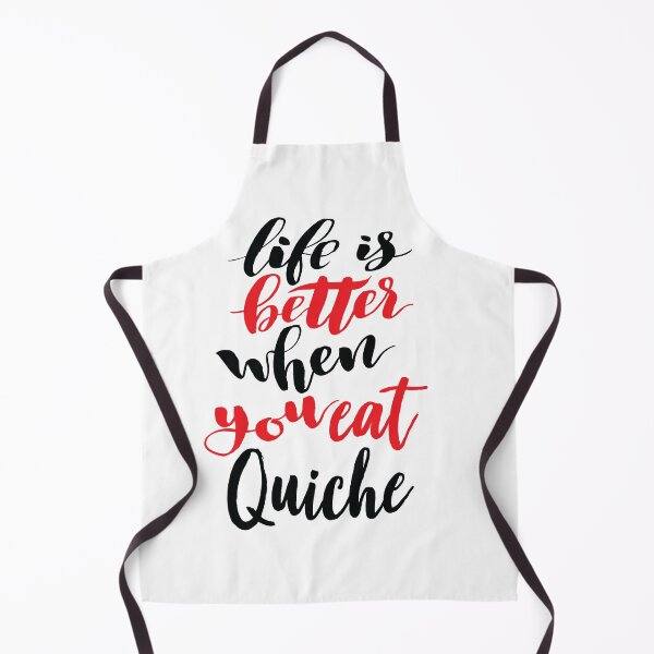 Item preview, Life Is Better When You Eat Quiche designed and sold by ProjectX23.