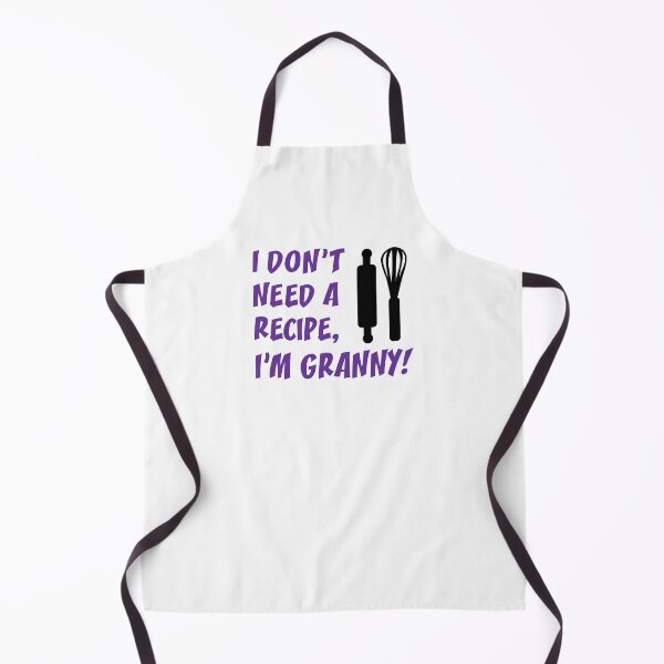 Item preview, Don't Need Recipe Granny Grandmother designed and sold by jaycartoonist.