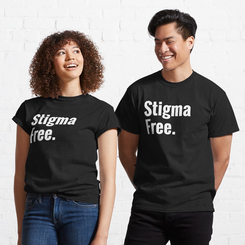 Stigma Free Mental Health Awareness Classic T-Shirt