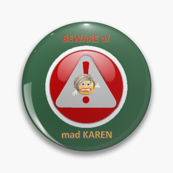 Item preview, Beware of Mad Karen designed and sold by beaugence.