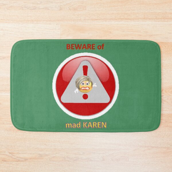 Item preview, Beware of Mad Karen designed and sold by beaugence.